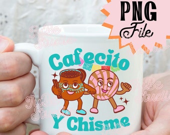Cafecito y chisme mug Png design, Cafecito y pan png, Concha Png, New 2022 Trendy Christmas Png File
