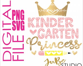 Back To School Svg, Kindergarten Princess Svg, Back To School Png, Kindergarten Svg, Hello Kindergarten Svg, Kindergarten Cutting File