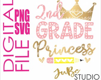 Back To School Svg, 2nd Grade Princess Svg, Back To School Png, 2nd Grade Png, 2nd Grade Svg, Hello 2nd Grade Svg, 2nd Grade Cutting File