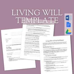 May include: A printable living will template document with the title "Living Will Template" in large blue letters. The document includes sections for end-of-life care, additional instructions, and medical treatment preferences.