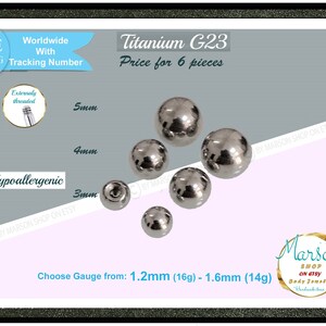 Titanium Replacement, 6pcs, balls, 3mm to 5mm, Barbells 16g or 14g, straight, Horseshoe, Curved, Labrets, Septum, helix, nipple, conch, rook