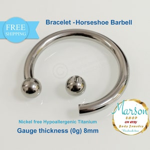 Bracelet Extreme large Circular Horseshoe Barbell Bracelet, Nickel free TITANIUM, very Heavy ear gauge Horseshoe unique, decor body jewelry