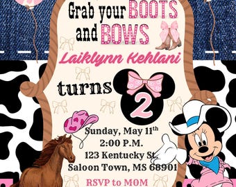 May include: A pink and brown birthday invitation with a cartoon Minnie Mouse wearing a pink dress and cowboy hat. The invitation says "Grab your BOOTS and BOWS Laiklynn Kehlani turns 2" and includes details for the party, including the date, time, and location.