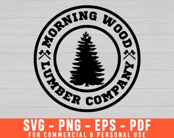 May include: A black circular graphic design featuring a silhouette of a pine tree in the centre. The text MORNING WOOD LUMBER COMPANY is written in a circular border with two small crossed axes on the left and right sides of the design.