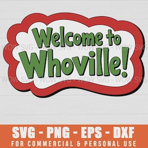 Welcome To Whoville Sign Xmas Christmas Svg Png Eps Dxf Cricut Files Clip Art
