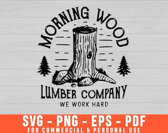 Morning Wood Lumber Company SVG, Woods Camping Outdoors, Tree Pine (Digital Download)
