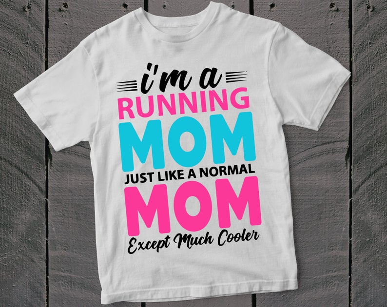 Download Running Mama Svg Running Mom Svg I U2019m A Running Mom Just Like A Normal Mom Except Much Cooler Mother U2019s Day Svg Workout Svg Cardio Clip Art Clip Art Art Collectibles Kromasol Com