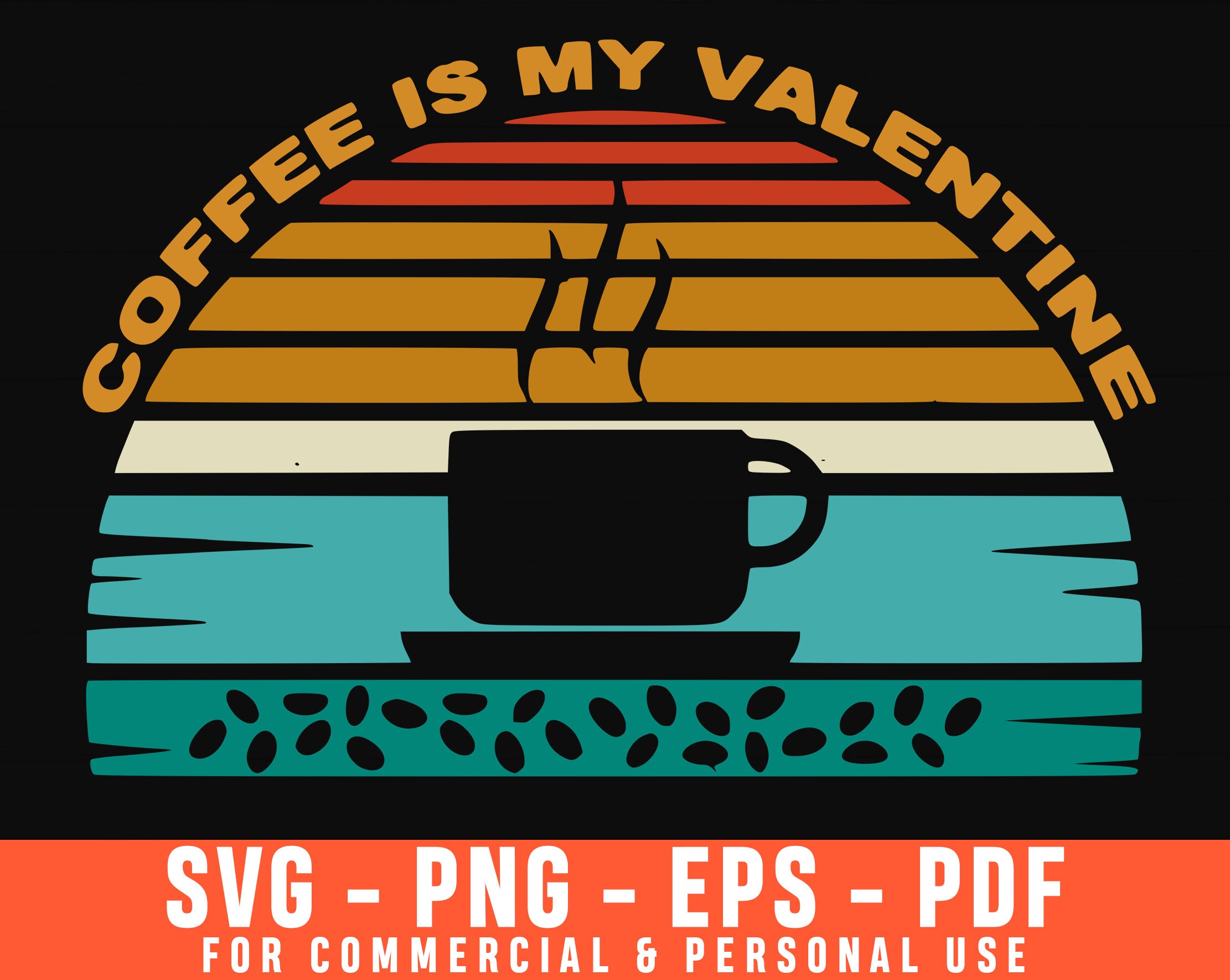Free Free Coffee Is My Valentine Svg 571 SVG PNG EPS DXF File