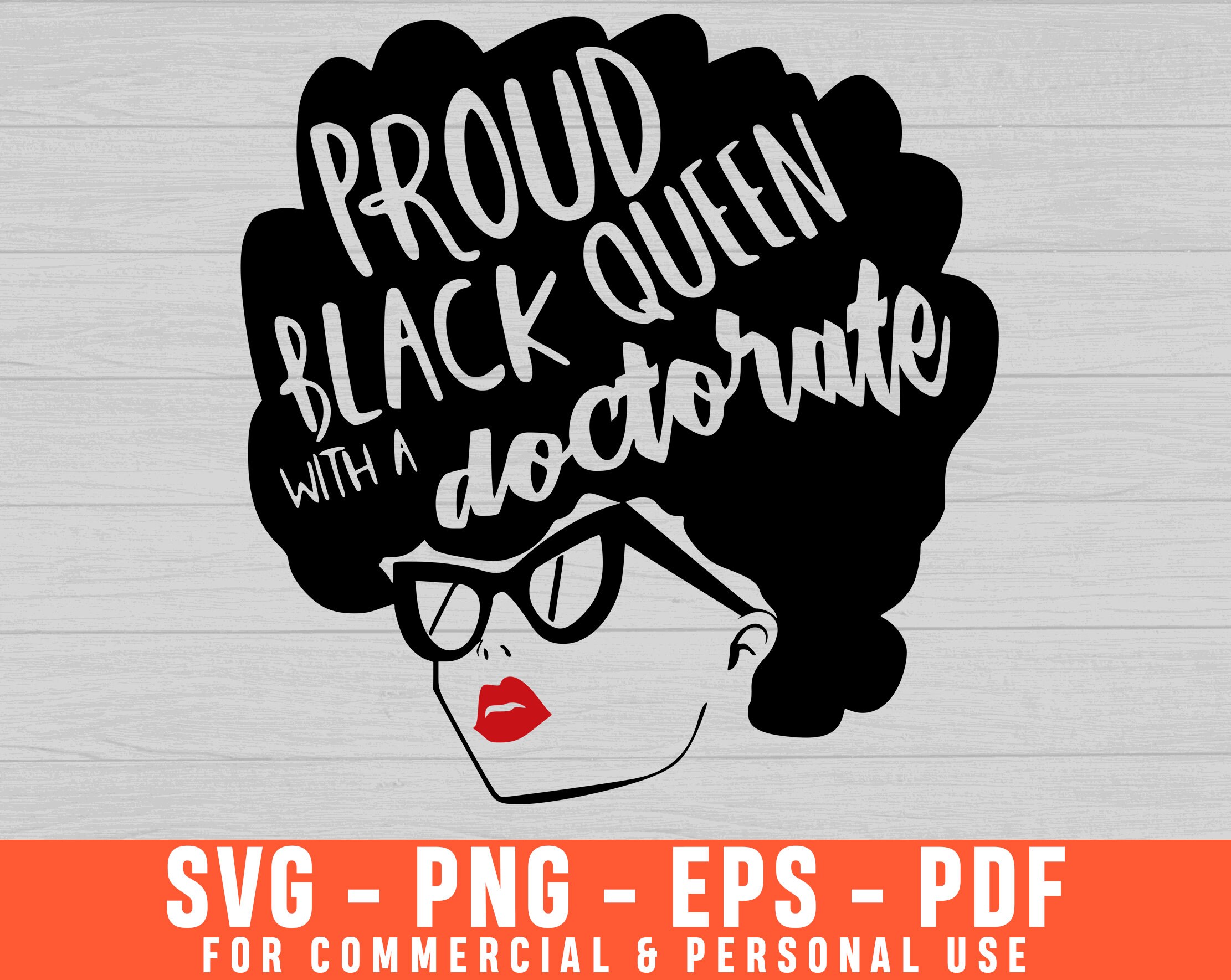 Proud Black Queen With A Doctorate Svg, Educated Black Queen Svg ...