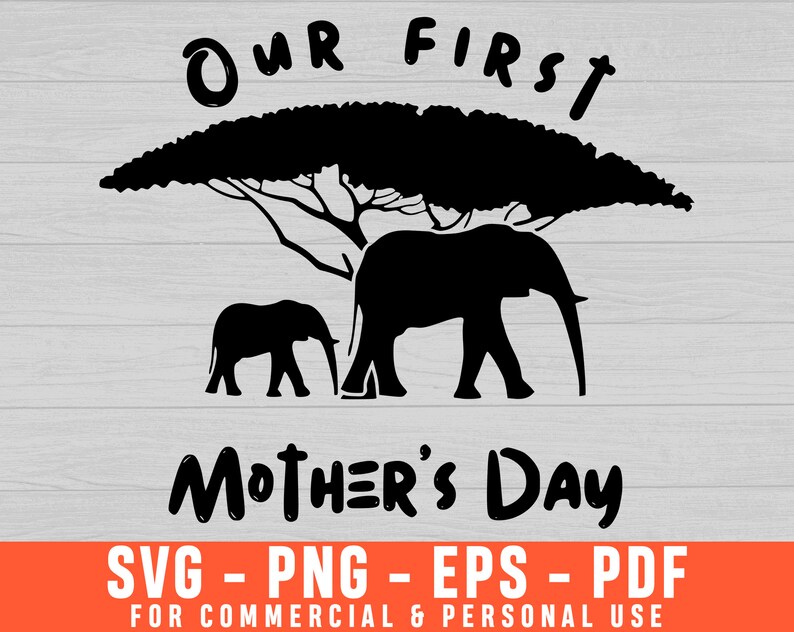 Download Our First Mother S Day Svg Mothers Day Svg Elephant Svg First Mothers Day Mommy Svg Mom Svg Mothers Day Shirt Svg Happy Mothers Day Clip Art Art Collectibles Sirba Communication Com