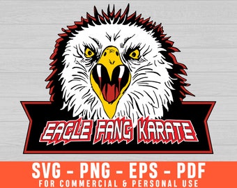 Eagle Fang Karate Svg, Cobra Kai Svg, Karate Svg, Eagle Svg, Fang Karate Svg, Eagle Fang Karate Logo Png Cut Files Vinyl Clip Art Download