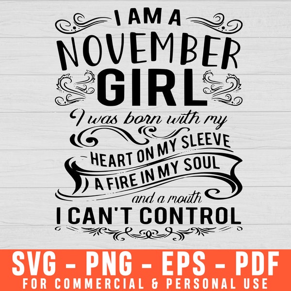 I Am A November Girl Svg, November Girls, Queen Svg, Birthday Girl, November, Queens Are Born Svg, Black Girl Svg, November Queen Svg