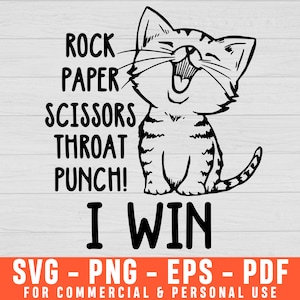 Cat Rock Paper Scissors Throat Punch, Win Svg, Funny Cat Svg, Cat Svg, Cat Funny Svg, Cute Cat Svg Cat Lovers Gift Digital Files Png,eps,dxf