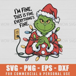 May include: A green character wearing a red Santa hat and coat with white fur trim, tangled in colorful Christmas lights plugged into a wall outlet. The text reads: I'M FINE, THIS IS FINE. EVERYTHING'S FINE.