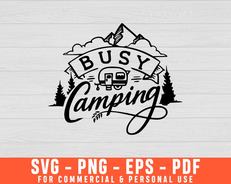 Free Free Camping Life Svg Free 716 SVG PNG EPS DXF File