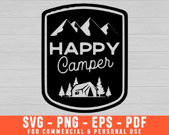 Happy Camper Svg Camping Svg Camper Svg Adventure Svg Camp | Etsy