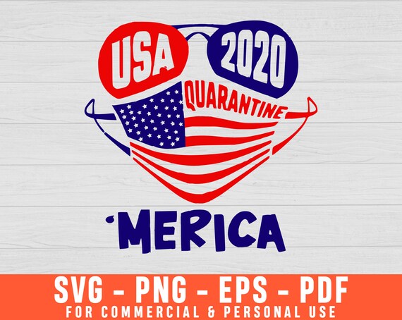 Download Usa 2020 Quarantine Svg American Flag Glasses Face Mask Svg Etsy
