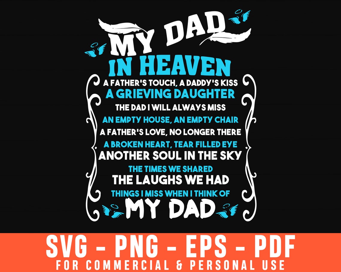 My Dad In Heaven Svg Angel Wings Svg Fathers Day Svg Angel ...