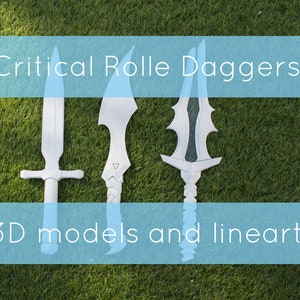 May include: Three white 3D printed daggers on a green grassy background. The daggers are different styles and have the text "Critical Rolle Daggers 3D models and lineart" above them.