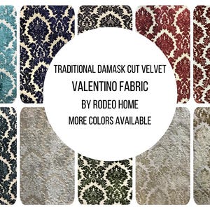 May include: A collection of fabric swatches in various colors and patterns. The fabric is a traditional damask cut velvet. The text on the image reads "Traditional Damask Cut Velvet Valentino Fabric by Rodeo Home More Colors Available".