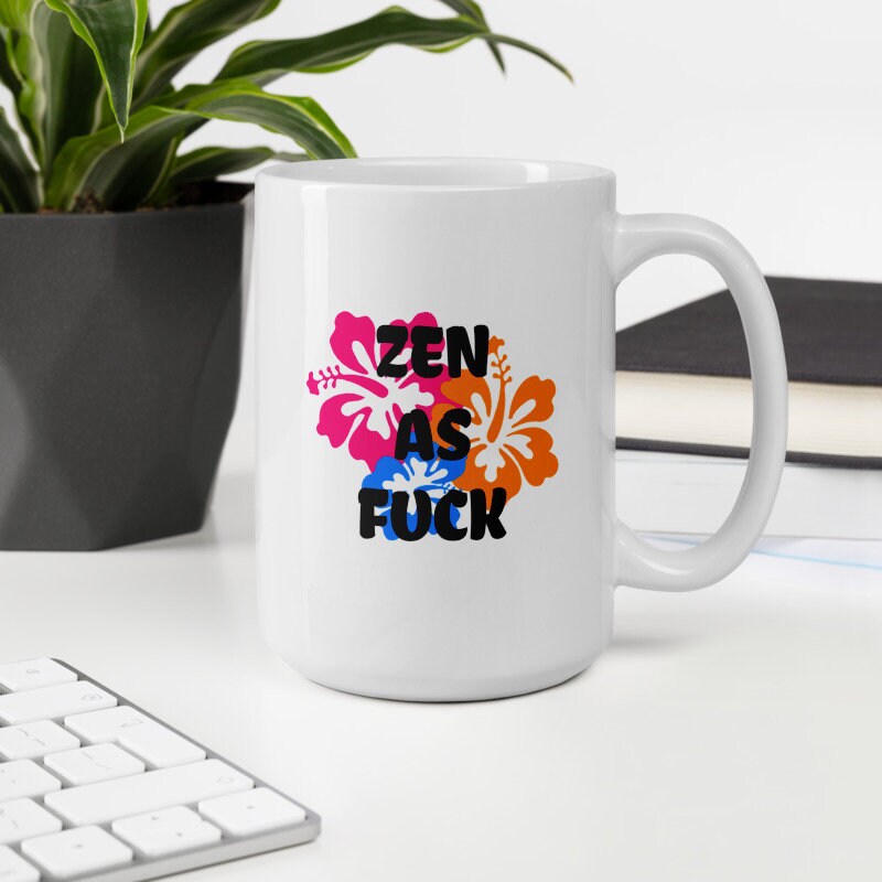 Zen Coffee Mug Coffee Cup with Sayings Mug with Sayings Etsy