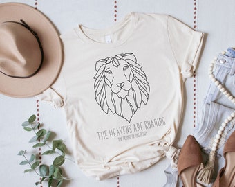 The Heavens Are Roaring Shirt Christian Shirt Religious Faith Shirt Christians Gift Religious Gift Lion Shirt Bible Scripture Shirt Hope Top