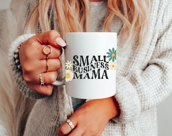 Small Business Mama Mug 11oz White Retro Groovy Mug Small Business Owner Gift Mom Coffee Mug Local Business Mug Inspirational Tea Mug Gift