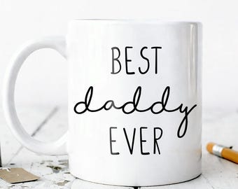 Best Daddy Ever Mug,Personalised Mug, Customised Mug, Personalised Gifts, Custom Gifts, Funny Gifts, Gifts For Him, Father's Day Gifts