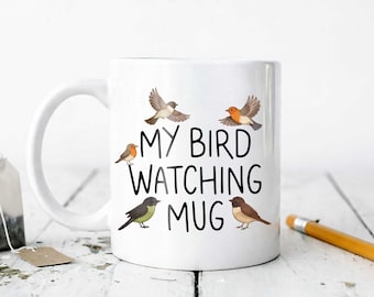 My Bird Watching Mug: Mug and Coaster Gift For Him or Her