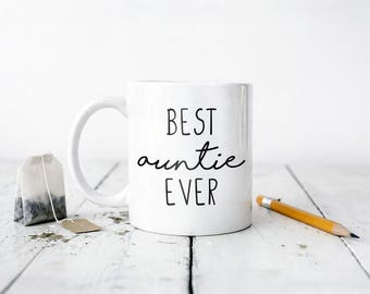 Best Auntie Ever Mug, Gift for Auntie, Auntie Birthday Gift, Funny Auntie Mug, Aunt Gift Idea, Coffee Mug for Auntie, Mothers Day Aunt Gift
