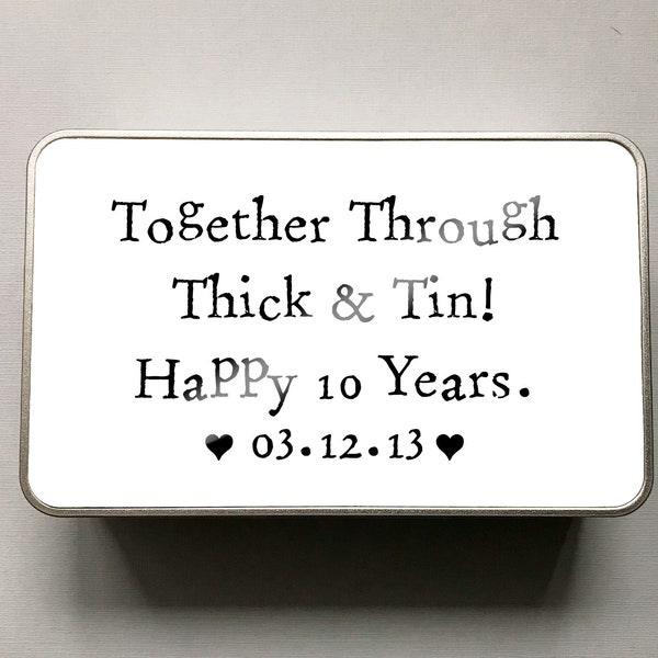 Together Through Thick and Tin!, 10 Year Anniversary Tin,Anniversary Tin, Personalised Tin, Customised Tin, Personalised Gifts, Christmas