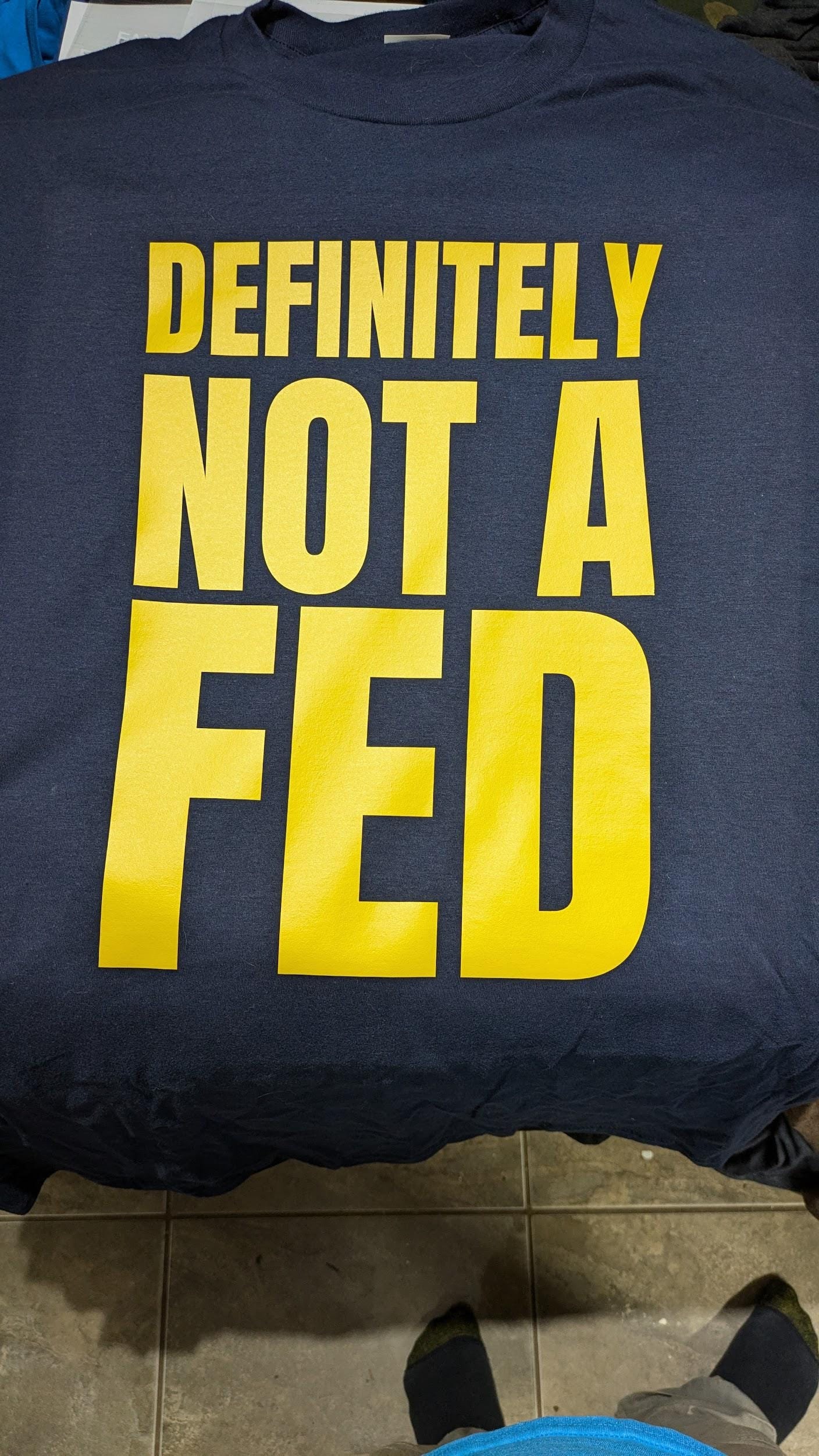 Definitely Not a Fed tee