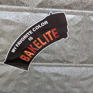 Mijn favoriete kleur is BAKELITE - grappige sticker voor AK-liefhebber