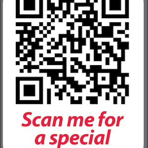 May include: Black and white QR code with the text "Scan me for a special treat!" in red.