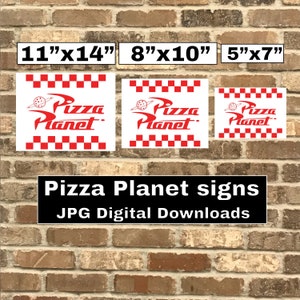 Pizza Planet sign for birthday party digital download kit - Three Pizza Planet Logos in JPG format sized 8x10 11x14 and 5x7 for decorations