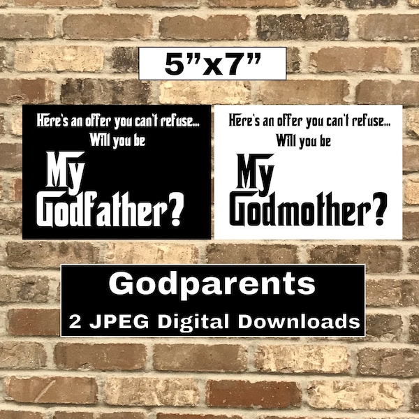 The Godfather sign The Godmother sign digital download 5x7 JPEG, printable card, baptism, first communion, godparents, christening 4 files