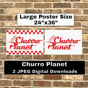 Churro Planet sign for birthday party digital download - Logo in JPG format great for churro parties and birthday party decorations