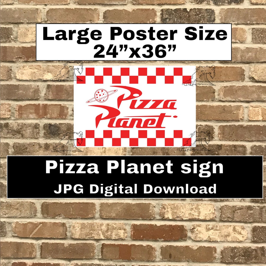 Pizza Planet Poster Size Sign for Birthday Party Digital Download ...