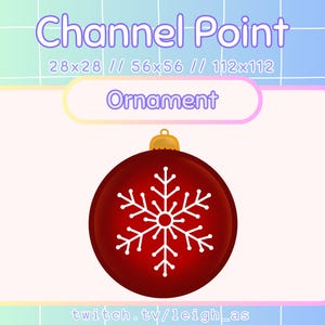 Ornament Channel Point Icon for Twitch - Cute, Kawaii, Christmas, Holidays, Snowflake, Streamer, Emote