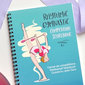 Rhythmic Gymnastic Competition Scorebook + Traductions en Français / Deutsche Übersetzungen / Traduzione Italiana
