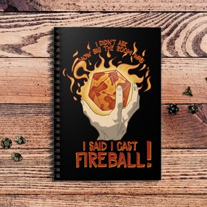 I Cast Fireball D20! Notebook | Spellcaster | Dungeons Dragons | Gifts for dm | Dungeon master (dm) gifts | DnD | Journal