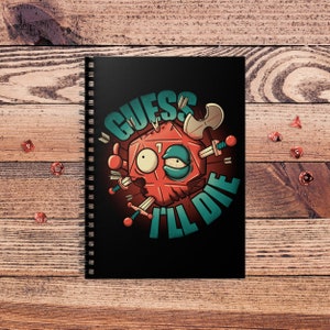 Guess I’ll Die d20 Notebook / Journal | dnd | guess ill die | dungeon master | dnd journal