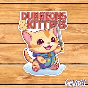 Dungeons and Kittens | Cat Dnd sticker | Dnd neko gift | GM | Dungeons & Dragons | Dice | Natural 20 | cat lover