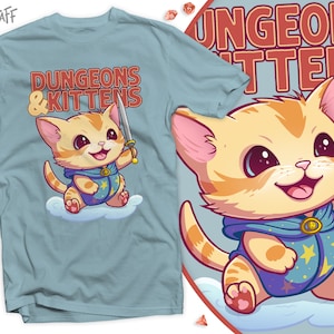 Dungeons & Kittens Shirt | cute | dungeons and dragons | cat lover | dnd tshirt