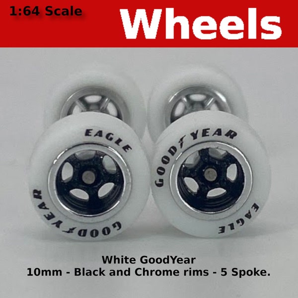 5 spoke - Black and Chrome with White Goodyear Tires for 1/64 Scale for Hot Wheels