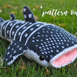 PATTERN DIGITAL DOWNLOAD Whitney the Whale Shark Crochet Stuffed Animal Pattern image 1