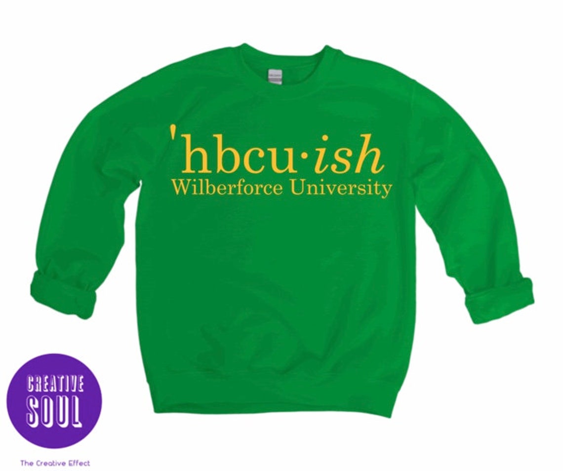 HBCUish Wilberforce University Sweatshirt Etsy