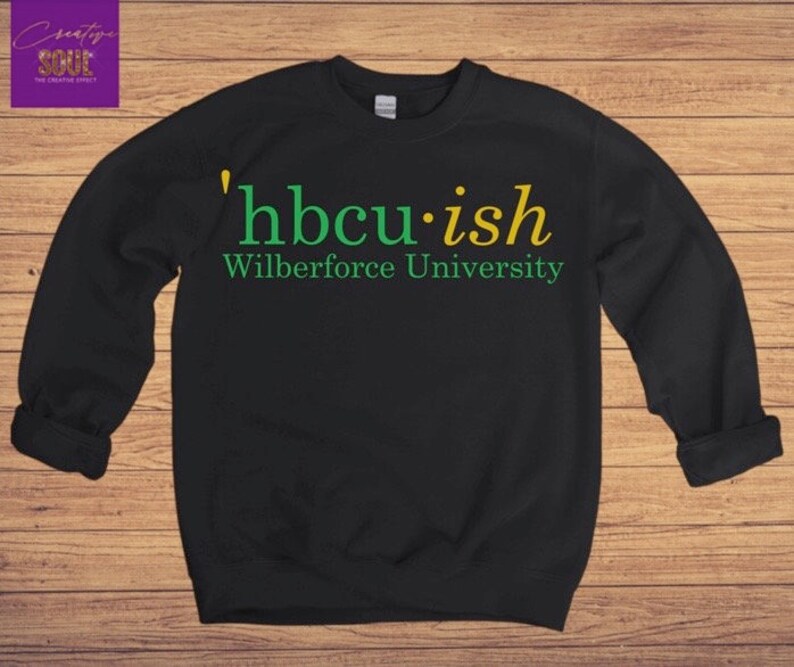 HBCUish Wilberforce University Sweatshirt Etsy