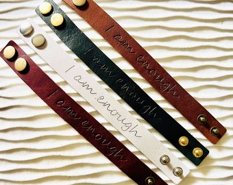 I Am Enough Bracelet, Leather cuff, Bracelet cuff, Inspirational gifts, Affirmation gifts, Cuff bracelets, Motivational, Protest jewelry