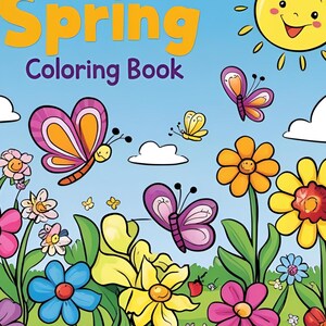 Springtime Fun! A Kids&#39; Coloring Book of Flowers, Critters & Sunshine